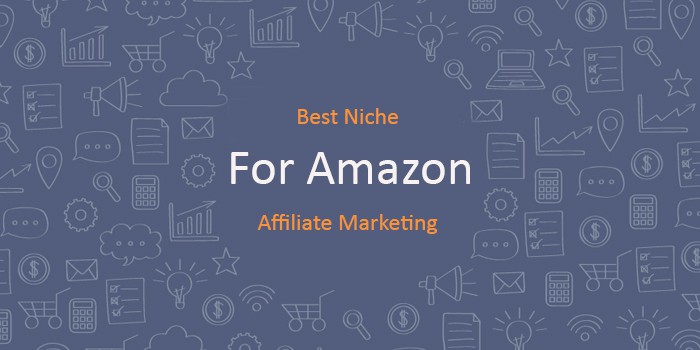 Best-Niche-For-Amazon-Affiliate-Marketing