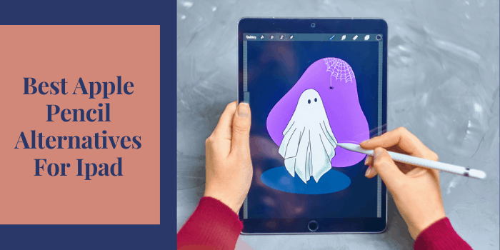 Best Apple Pencil Alternatives for ipad