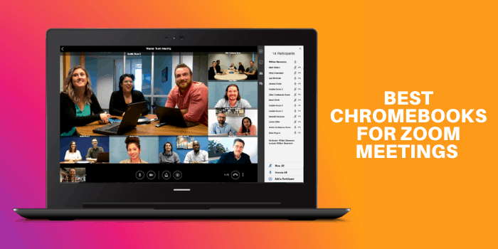 Best chromebooks for Zoom Meetings