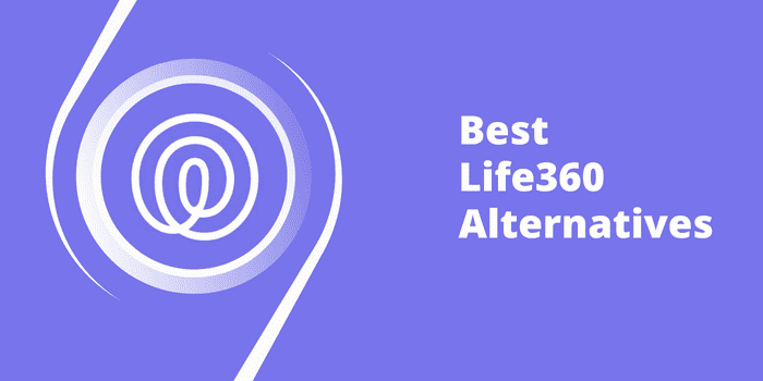 Best Life360 Alternatives