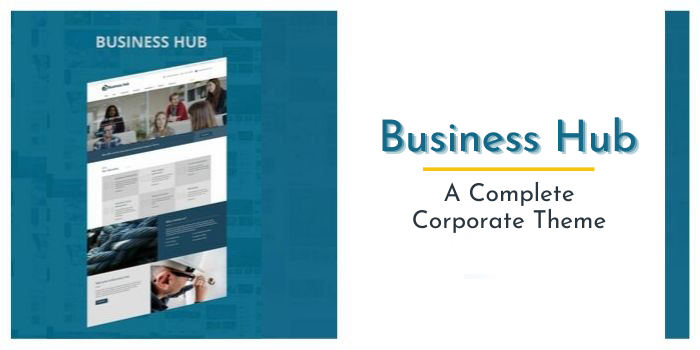 Business Hub – A Complete Corporate Theme