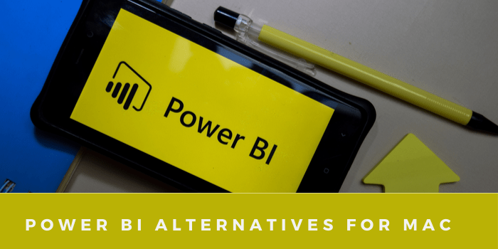 Power BI Alternatives For Mac