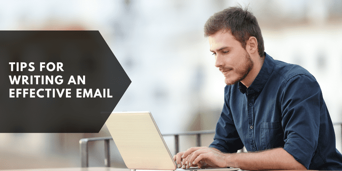 Tips For Writing An Effective Email